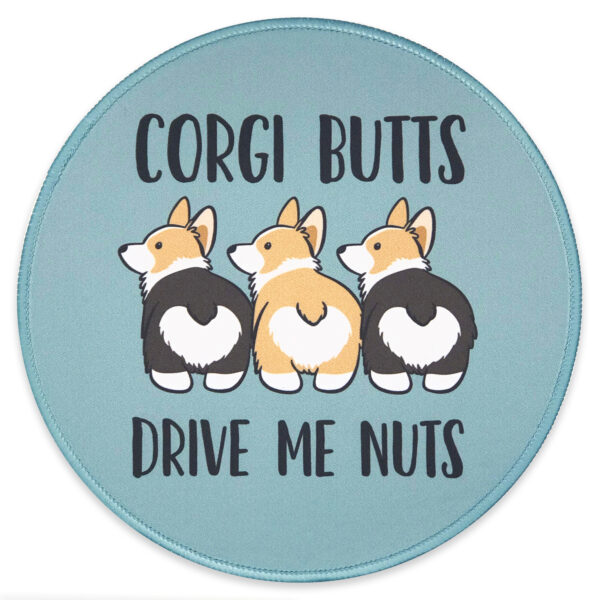 Eleville Mouse Pad Fashion Funny Corgi Butts Drive me Nuts Dog Lover Friends Pet Lycra Cloth Top and Non-Slip Base For Office Home Travel emp9